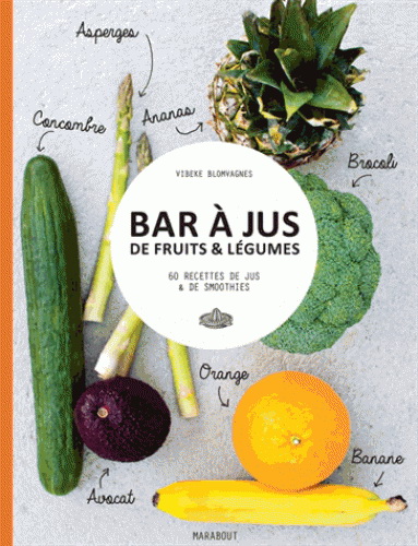 Bar à jus de fruits et légumes - VIBEKE BLOMVAGNES