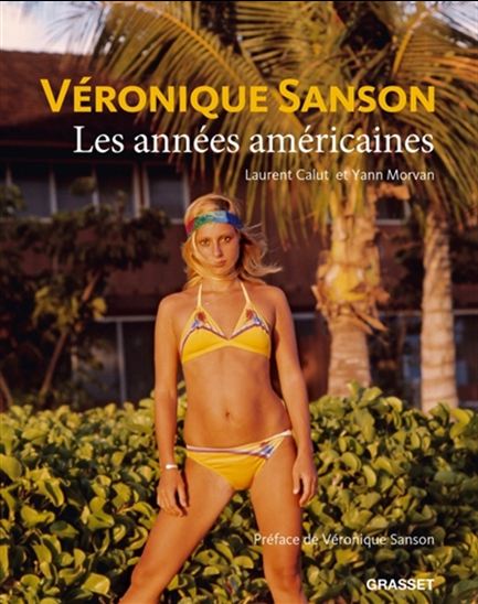 Véronique Sanson : les années américaines - LAURENT CALUT - YANN MORVAN