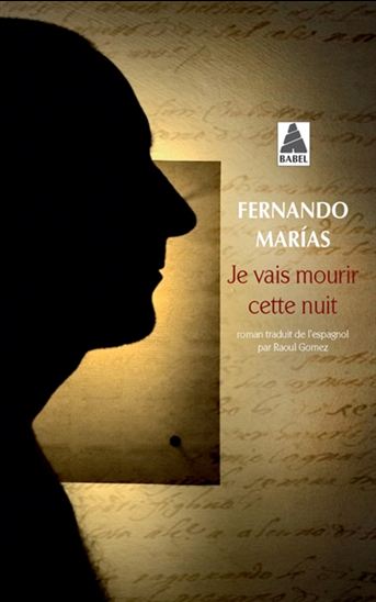 Je vais mourir cette nuit - FERNANDO MARÍAS