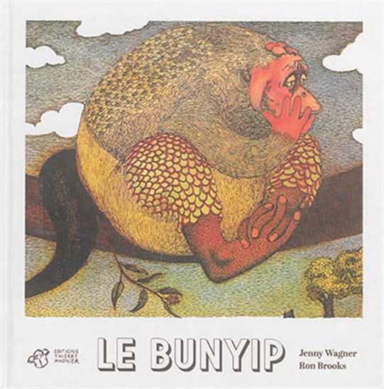 Le Bunyip - JENNY WAGNER