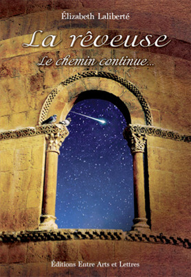 La Rêveuse : le chemin continue.../Carnet d'aventurier : mon chemin commence ici... - ÉLIZABETH LALIBERTÉ