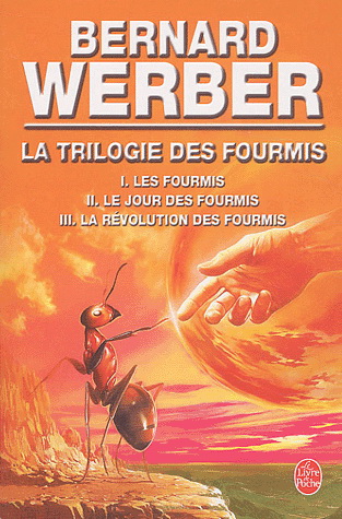 La Trilogie des fourmis - BERNARD WERBER