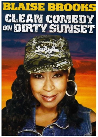 Blaise Brooks Clean Comedy On Dirty Sunset