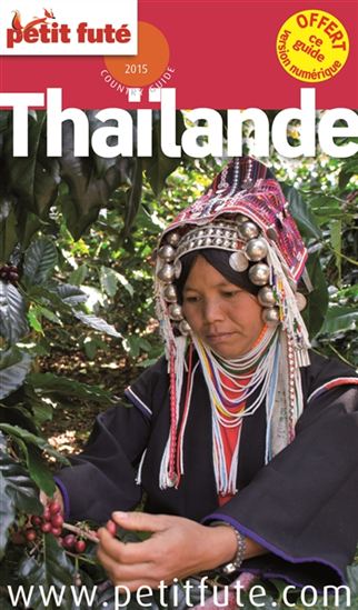Thaïlande 2015 - DOMINIQUE AUZIAS - JEAN-PAUL LABOURDETTE