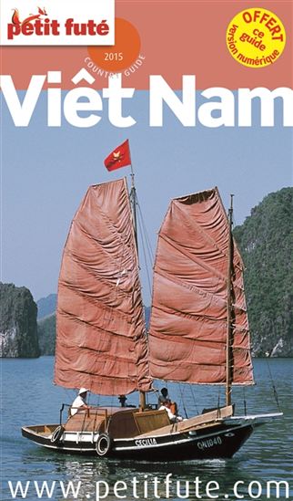 Viêt Nam 2015 - DOMINIQUE AUZIAS - JEAN-PAUL LABOURDETTE