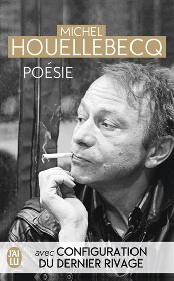 Poésie - MICHEL HOUELLEBECQ