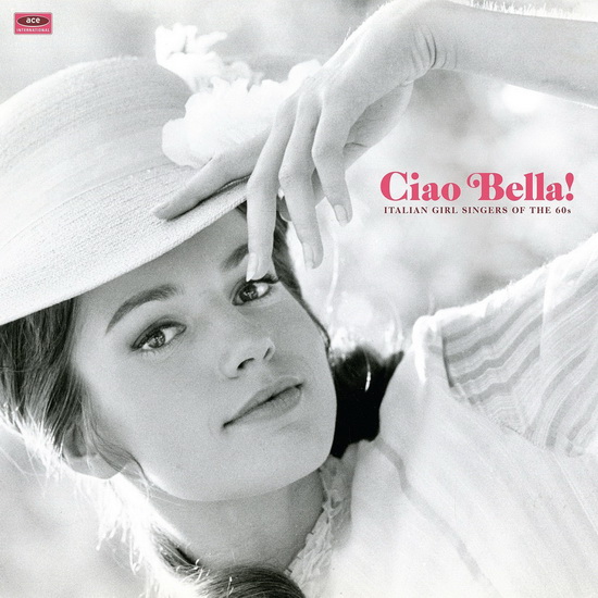 Ciao Bella: Italian Girl Singers Of The 60s (Vinyl - COMPILATION