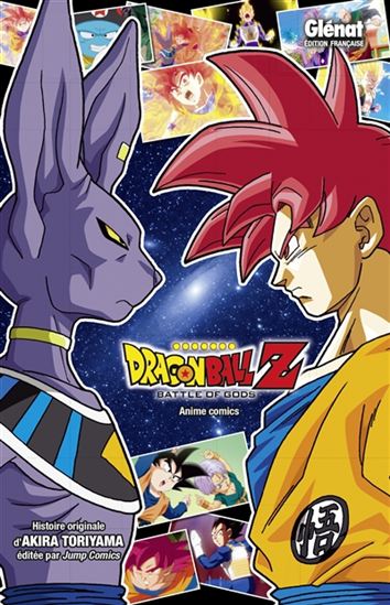 Dragon Ball Z : battle of gods - AKIRA TORIYAMA