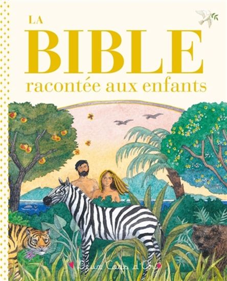 La Bible racontée aux enfants N. éd. - MURRAY WATTS - HELEN CANN