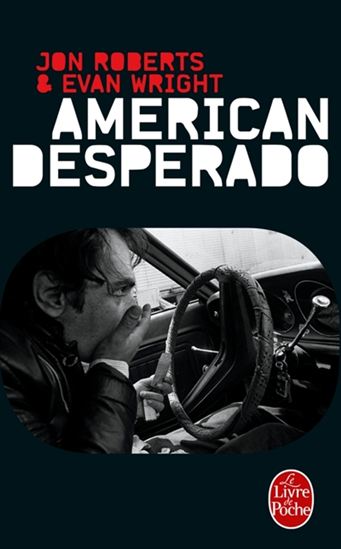 American desperado - JON ROBERTS - EVAN WRIGHT
