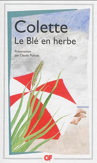 Le Blé en herbe N. éd. - COLETTE