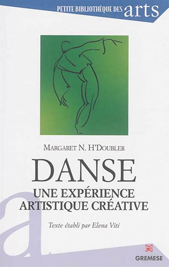 Danse : une expérience artistique créative - MARGARET N H'DOUBLER