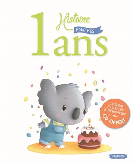 1 histoire pour mes 1 an + CD N. éd. - ELEN LESCOAT