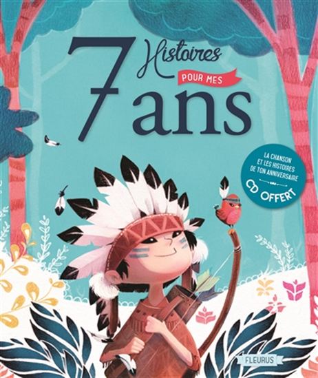 7 histoires pour mes 7 ans + CD N. éd. - COLLECTIF
