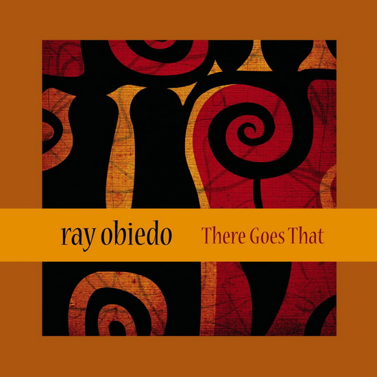 There Goes That - OBIEDO RAY