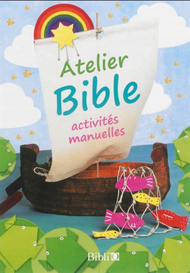 Atelier Bible : activités manuelles - CHRISTINA GOODINGS - ADRIAN BARCLAY