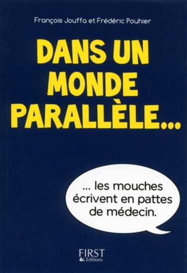 FRÉDÉRIC POUHIER - FRANÇOIS JOUFFA - Dans un monde parallèle... - Humour -  LIVRES - Renaud-Bray.com - Livres + cadeaux + jeux