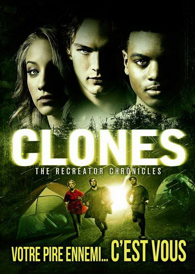 Clones: The Recreator Chronicles - ORR GREGORY