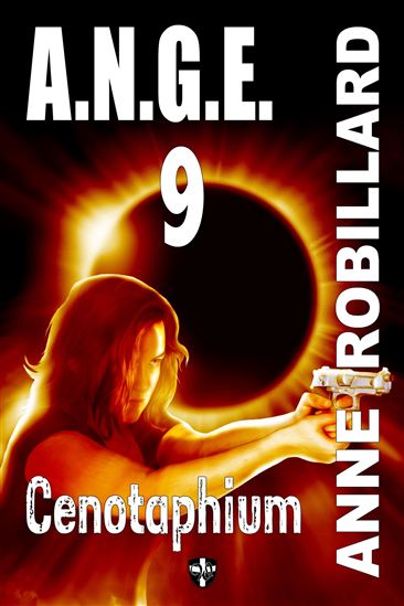 A.N.G.E. T.09 Cenotaphium - ANNE ROBILLARD
