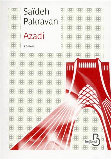 Azadi - SAÏDEH PAKRAVAN