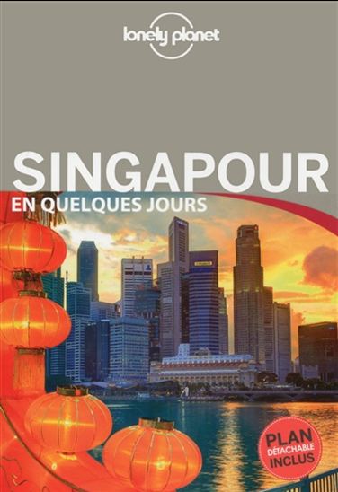 Singapour en quelques jours 3e éd. - CRISTIAN BONETTO
