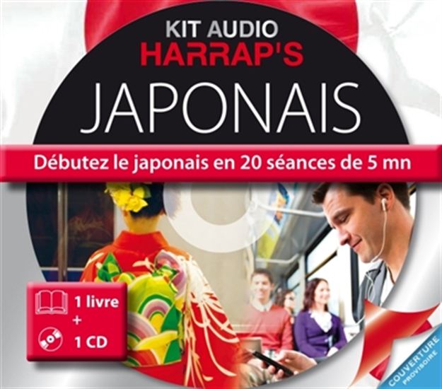 Japonais : débutez le japonais en 20 séances de 5 mn + CD - COLLECTIF
