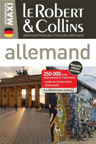 Le Robert & Collins maxi allemand : allemand-français, français-allemand N. éd. - COLLECTIF