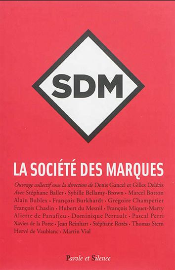 SDM : la société des marques - COLLECTIF