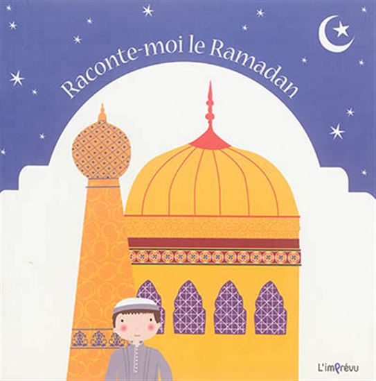 Raconte-moi le ramadan - COLLECTIF