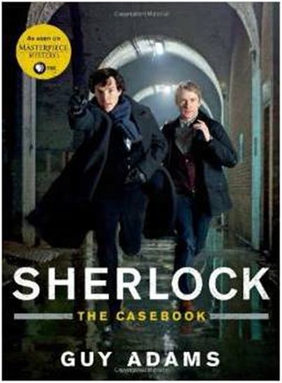 Sherlock : dans les coulisses de la série - GUY ADAMS