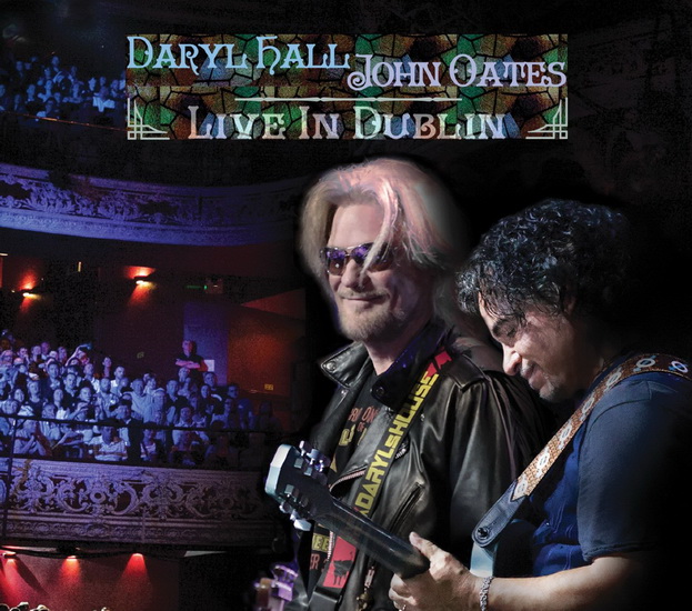 Live In Dublin (Deluxe Dvd - HALL DARYL & OATES JOHN