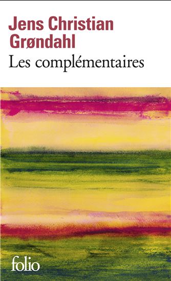 Les Complémentaires - JENS CHRISTIAN GRONDAHL