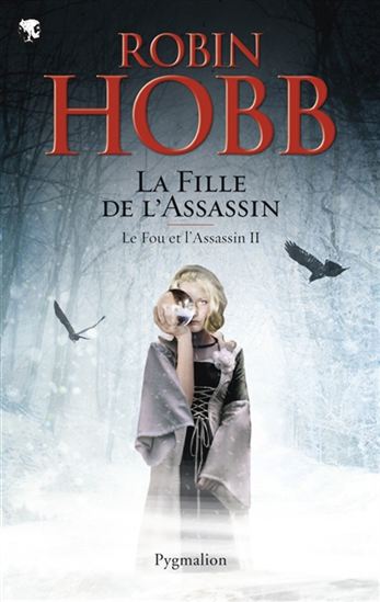 Le Fille de l'assassin #02 - ROBIN HOBB