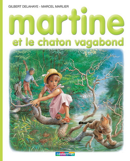 Martine et le chaton vagabond - DELAHAYE - MARLIER