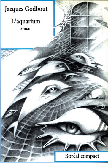 L'Aquarium - JACQUES GODBOUT