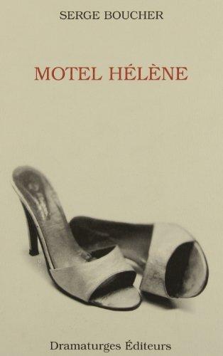 Motel Hélène - SERGE BOUCHER