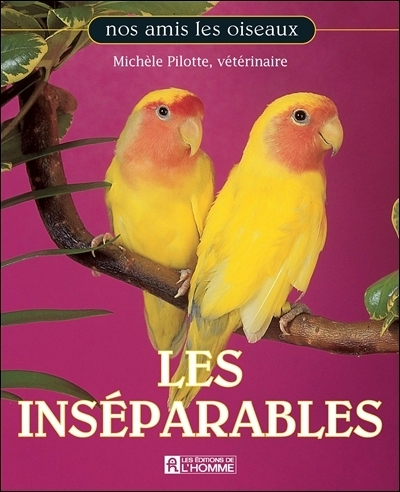 Les Inséparables - MICHELE PILOTTE
