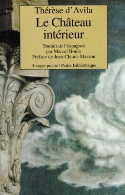 Le Château intérieur - THÉRESE D'AVILA