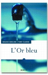 L&#39;Or bleu - MAUDE BARLOW - TONY CLARKE