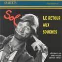 Le Retour aux souches - SOL