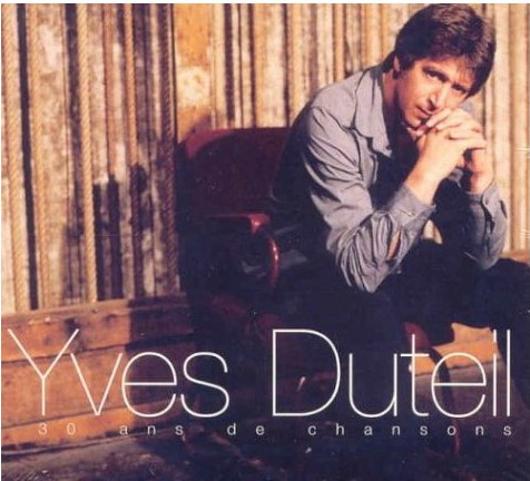 30 ans en chanson (2CD) - DUTEIL YVES