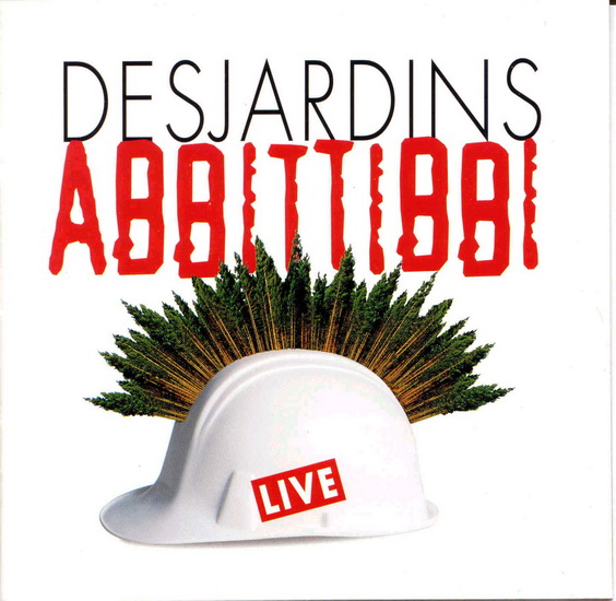 Abbittibbi live - DESJARDINS RICHARD
