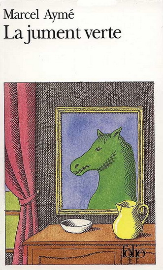 Jument verte - MARCEL AYME