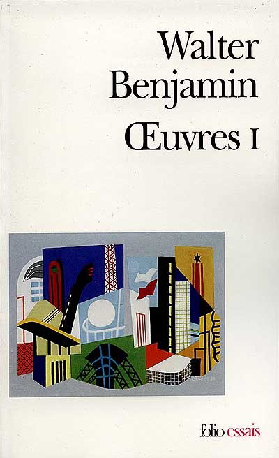 Oeuvres T.01 Benjamin - WALTER BENJAMIN