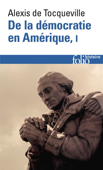 De la démocratie en Amérique T.01 - TOCQUEVILLE