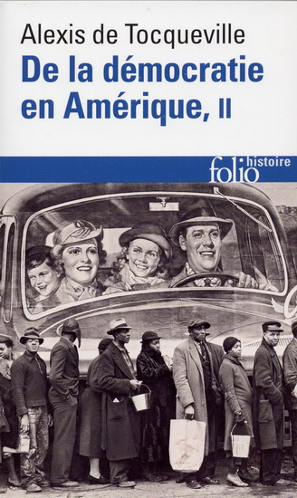 De la démocratie en Amérique T.02 - ALEXIS DE TOCQUEVILLE
