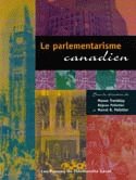 Le Parlementarisme canadien - TREMBLAY & AL