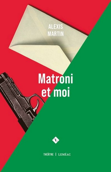 Matroni et moi - ALEXIS MARTIN