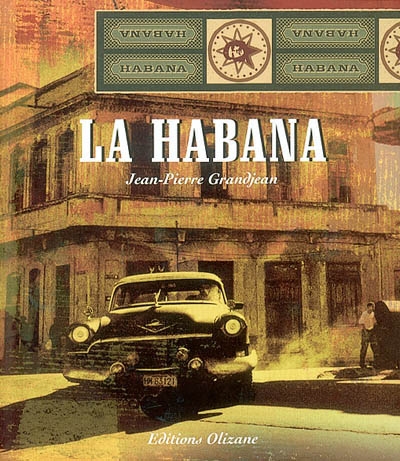 La Habana - JEAN-PIERRE GRANDJEAN
