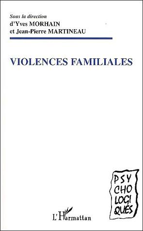 Violences familiales - YVES MORHAIN & AL